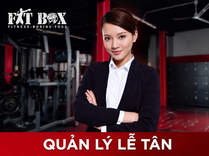 Fitbox tuyển dụng quản lý lễ tân